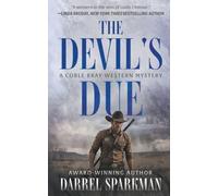 The Devil's Due: A Coble Bray Western Mystery: 5