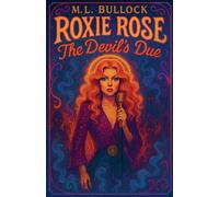 The Devil's Due (Roxie Rose)
