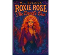 The Devil's Due (Roxie Rose)