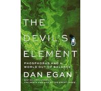 The Devil's Element - Phosphorus and a World Out of Balance