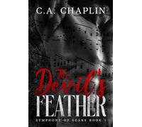 The Devil's Feather: Symphony of Scars Book 1 (Symphony of Scars Duology)