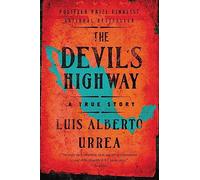 The Devil's Highway: A True Story