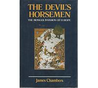 The Devil's Horsemen: The Mongol Invasion of Europe