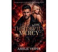 The Devil's Mercy: 4 (Deadly and Devoted)
