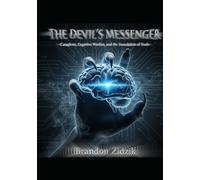 The Devil's Messenger: Cataplexis, Cognitive Warfare, and the Inoculation of Truth