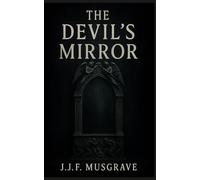 The Devil's mirror