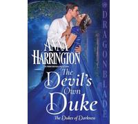 The Devil's Own Duke: 4 (The Dukes of Darkness)