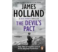 The Devil's Pact: A blood-pumping, edge-of-your-seat wartime thriller guaranteed to have you hooked… (Jack Tanner)