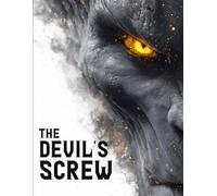 The Devil's Screw (Penny Blood Adventures)