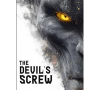 The Devil's Screw (Penny Blood Adventures)
