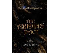 The Devil's Signature: The Abiding Pact: Infernum Edition: 1 (The Devil's Signature: Infernum Edition)