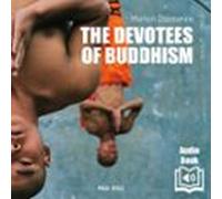 The Devotees Of Buddhism (audiolibro)