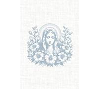 The Devotion Collection: Blessed Virgin Mary Journal - Catholic Prayer Lined Notebook for Reflection & Gratitude: Rooted in Grace - Daily Prayer and Personal Reflection