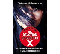 La devoción del sospechoso X – Novela de la serie Detective Galileo