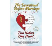 The Devotional Before Marriage: A Couples Workbook for Him - a Relationship Devotional for Engaged Men Seeking Emotional Clarity, and for Newlywed Men ... Vows. (Before Marriage Devotional Series)