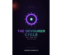 The Devourer Cycle: To exist is to be rewritten.: 1 (GAO (Book 1))