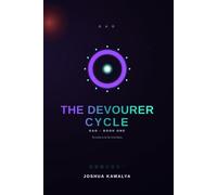 The Devourer Cycle: To exist is to be rewritten. (GAO (Book 1))
