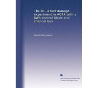 The DF-4 fuel damage experiment in ACRR with a BWR control blade and channel box