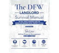 The DFW Landlord Survival Manual: What Two Decades of DFW Property Management Taught Us about Doing It Right