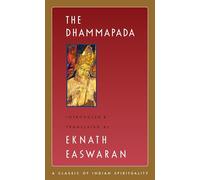 The Dhammapada: 3 (Easwaran's Classics of Indian Spirituality)