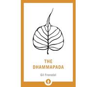 The Dhammapada: A Translation of the Buddhist Classic with Annotations: 1 (Shambhala Pocket Library)