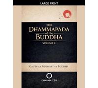 The Dhammapada of the Buddha, Volume 4 (Dhammapada Collection)