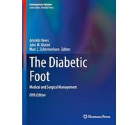 The Diabetic Foot: Medical and Surgical Management (Contemporary Diabetes)