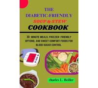 THE DIABETIC-FRIENDLY SOUP & STEW