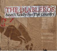 The Diableros Aren't ready for the country (CD) Album (Importación USA)