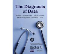The Diagnosis of Data: 1 (Doctor AI)