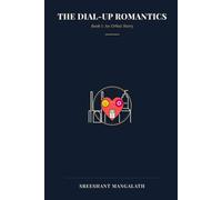 The Dial Up Romantics: An orkut story