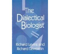 The Dialectical Biologist