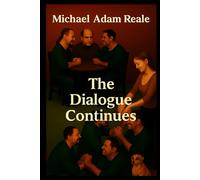 The Dialogue Continues: A Roundtable with Artificial Intelligence (Living in the Light: Dialogue as Devotion: Conversations with Flesh, Faith, and Machine)