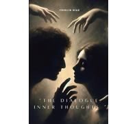 The Dialogue: Inner Thoughts
