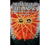 The Dialogue of Earth and Sky: Dreams, Souls, Curing, and the Modern Aztec Underworld