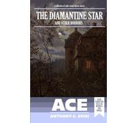 The Diamantine Star and Other Horrors
