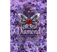 The Diamond: a soft romance draped in the saree of darkness (The Desi Psychopath Series)