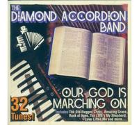 The Diamond Accordion Band - Our God is Marching on [Import]