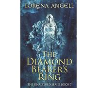 The Diamond Bearer's Ring (The Unaltered)