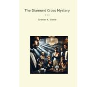 The Diamond Cross Mystery (Classic Books)