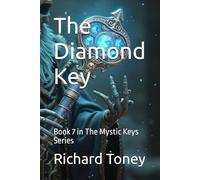 The Diamond Key: Book 7 in The Mystic Keys Series