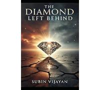THE DIAMOND LEFT BEHIND