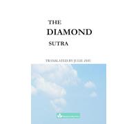 The Diamond Sutra: The Perfection of Wisdom