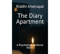 The Diary Apartment: A Psychological Horror Novel (The Diary Apartment Series)