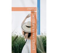 The Diary in Her Closet: PART 2
