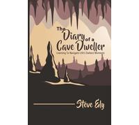 The Diary of a Cave Dweller: Learning To Navigate Life's Darkest Moments