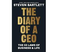 The Diary of a CEO: The 33 Laws of Business and Life (Ebury Edge)
