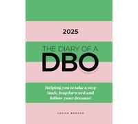 The Diary of a DBO (Dance Business Owner): Helping You to Take a Step Back, Leap Forward and Follow Your Dreams!