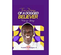 The Diary of a Dogged Believer: Finishing Strong