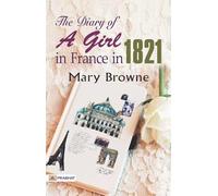 The Diary of a Girl in France in 1821